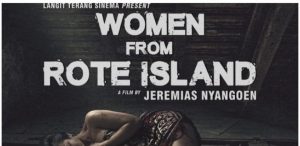 Film “Women from Rote Island” Rilis Trailer Siap Hadirkan Cerita yang Menggugah Kesadaran Isu Kekerasan Seksual Mulai 22 Februari 2024 di Bioskop!